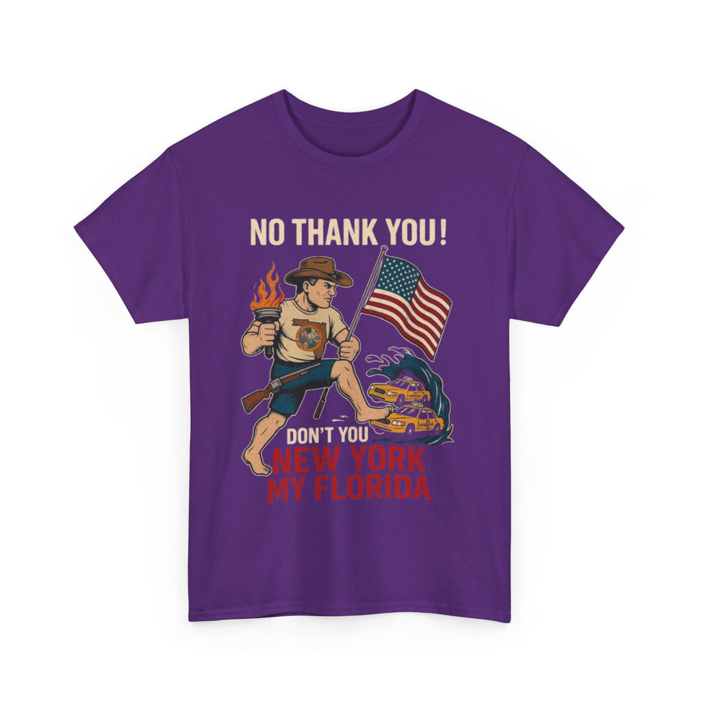 Men T-Shirt - Don't You New York My Florida