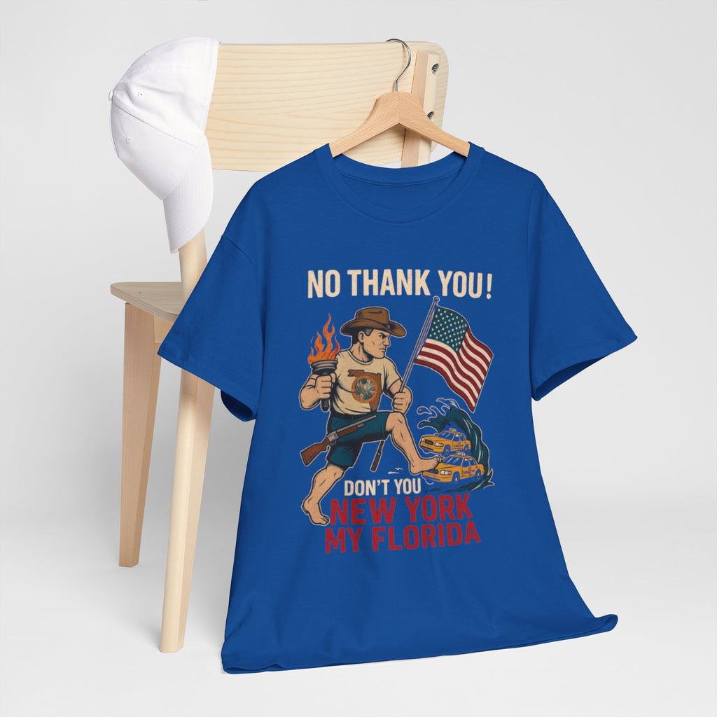 Men T-Shirt - Don't You New York My Florida