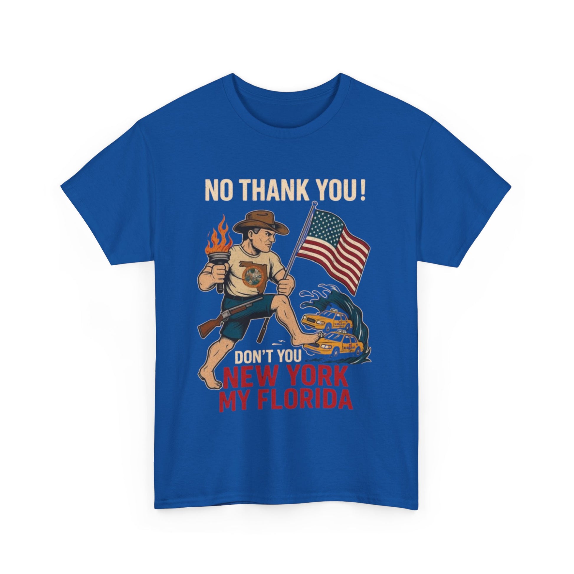 Men T-Shirt - Don't You New York My Florida