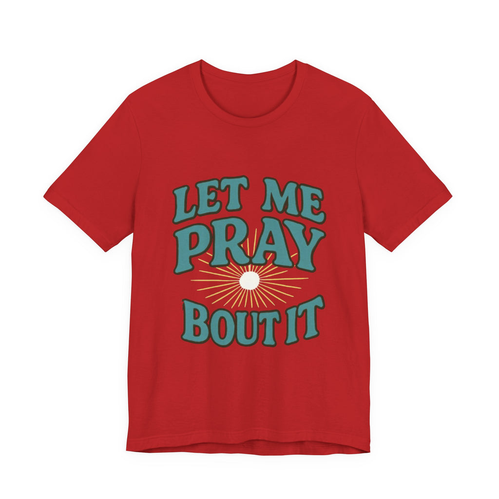 Women T-Shirt - Pray Bout It