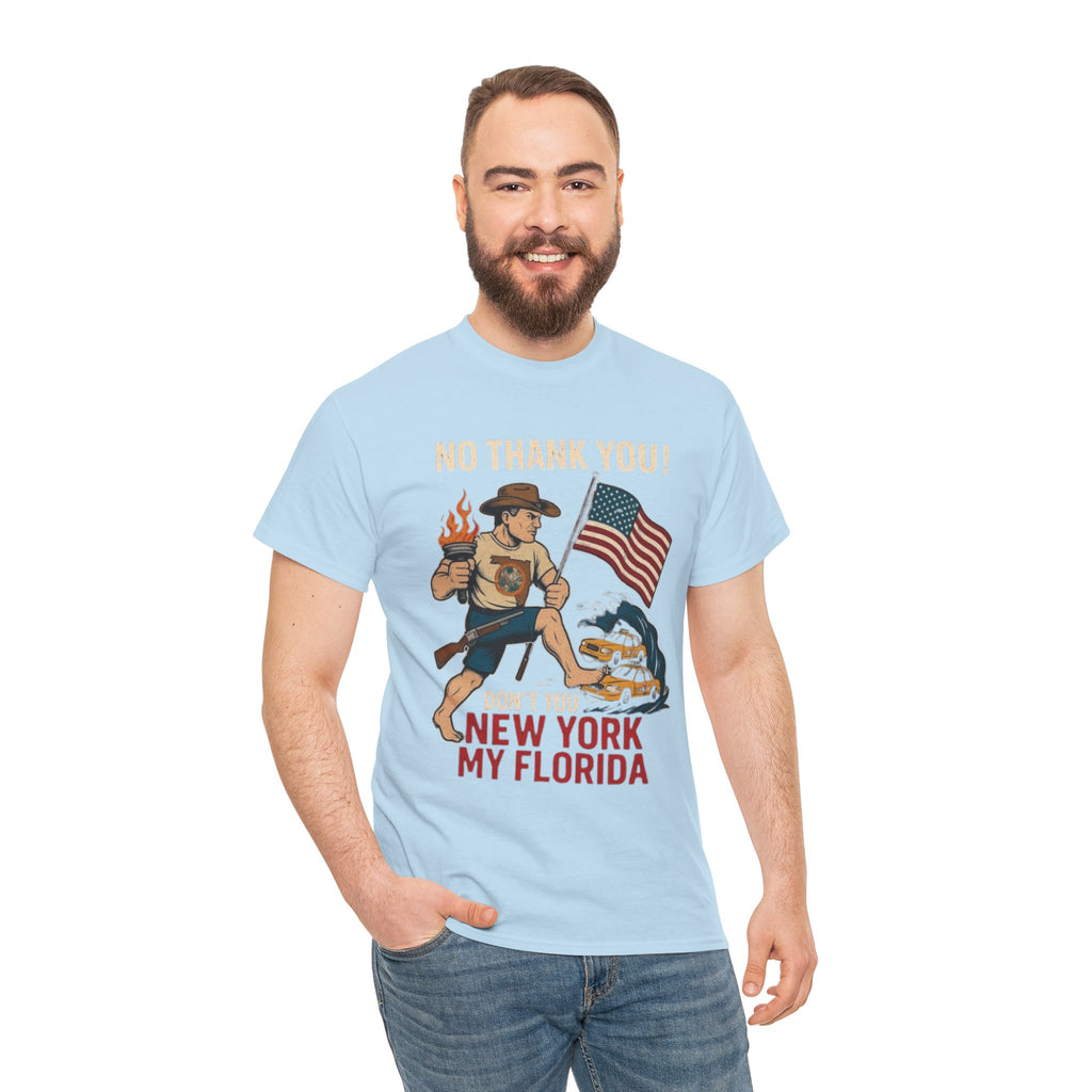 Men T-Shirt - Don't You New York My Florida