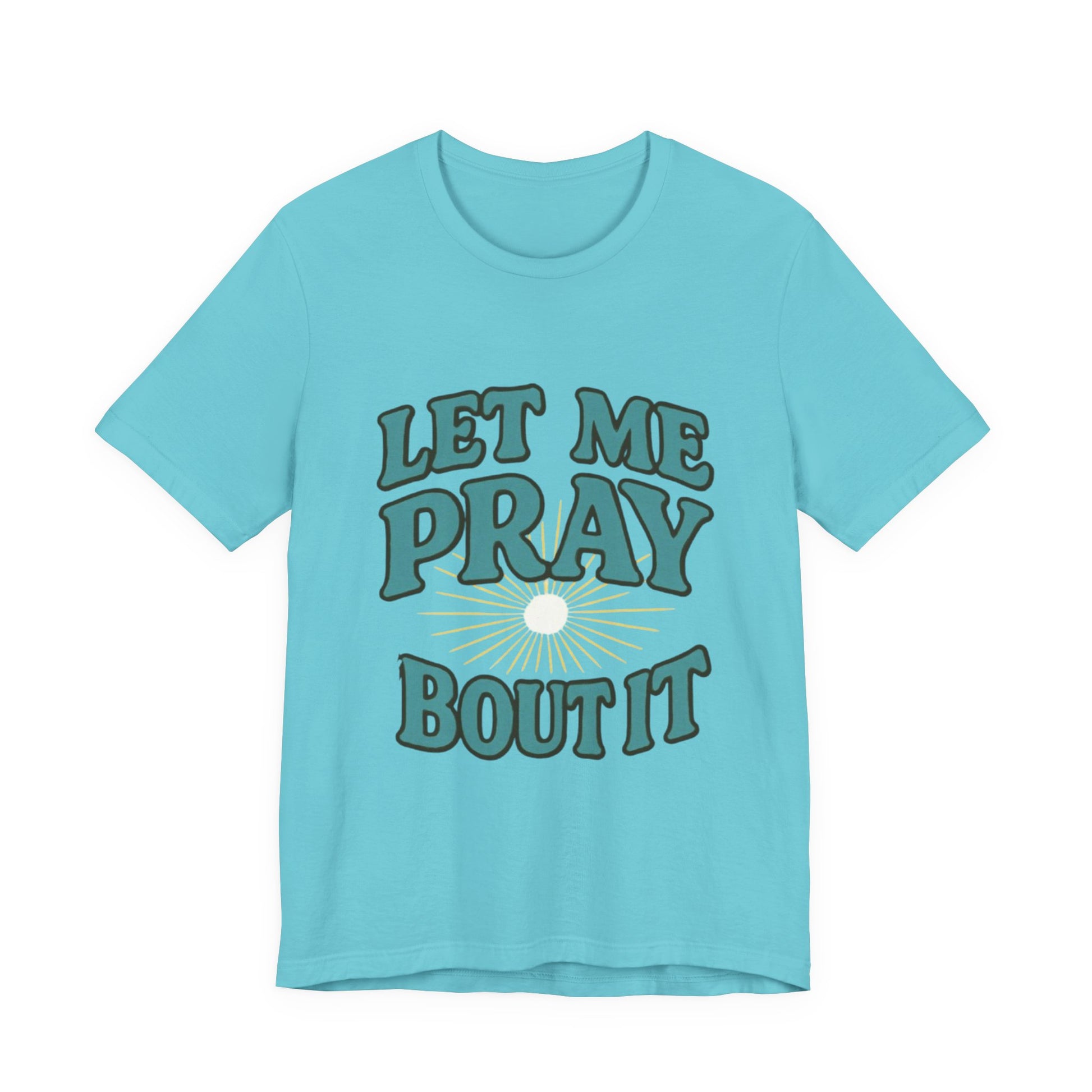 Women T-Shirt - Pray Bout It