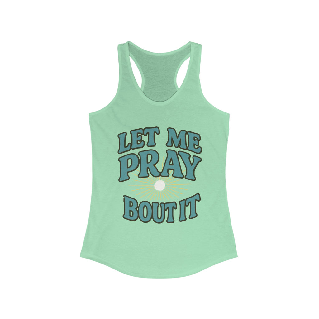 Women Tank Top - Pray Bout It