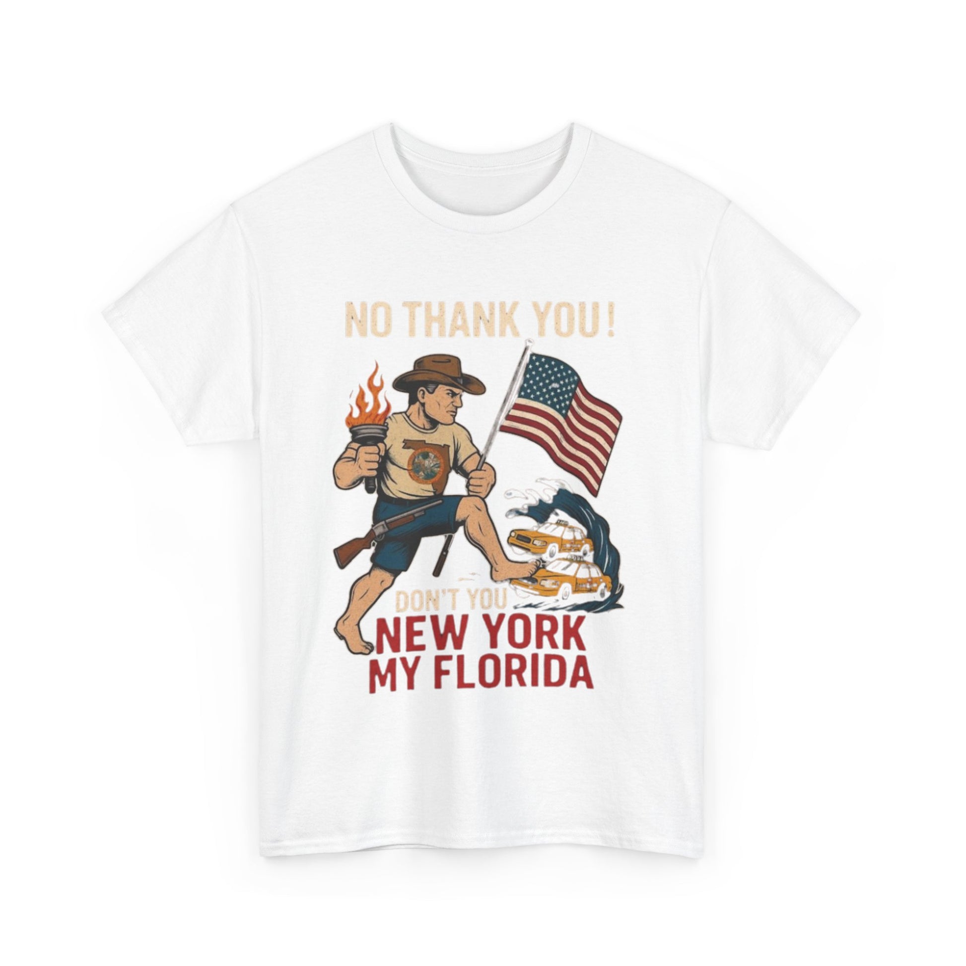 Men T-Shirt - Don't You New York My Florida
