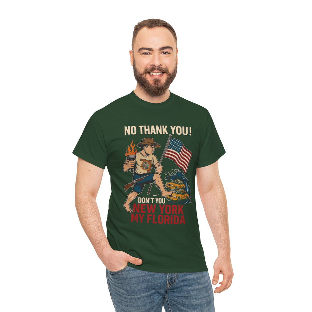 Men T-Shirt - Don't You New York My Florida
