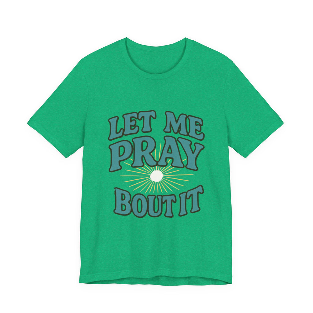 Women T-Shirt - Pray Bout It