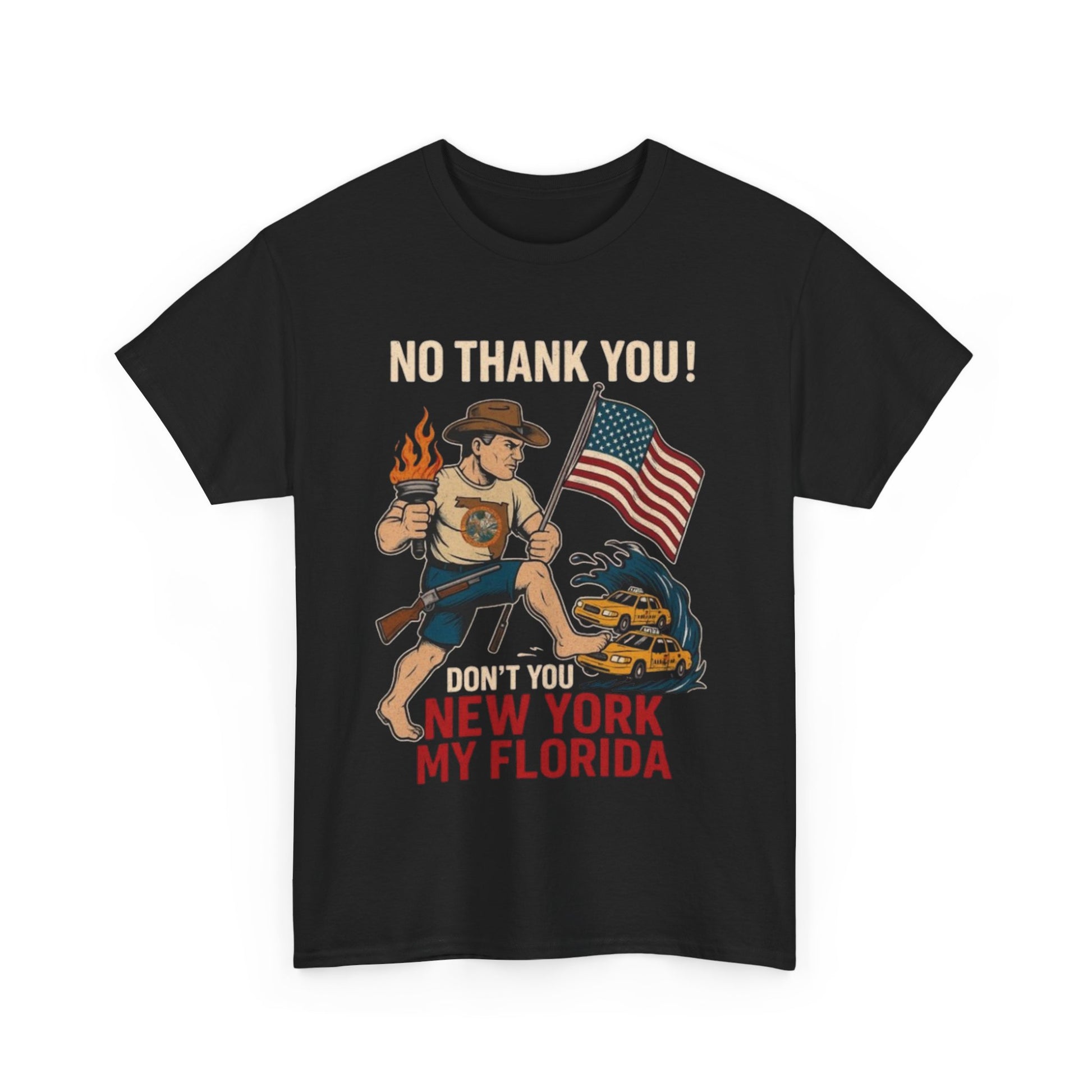 Men T-Shirt - Don't You New York My Florida