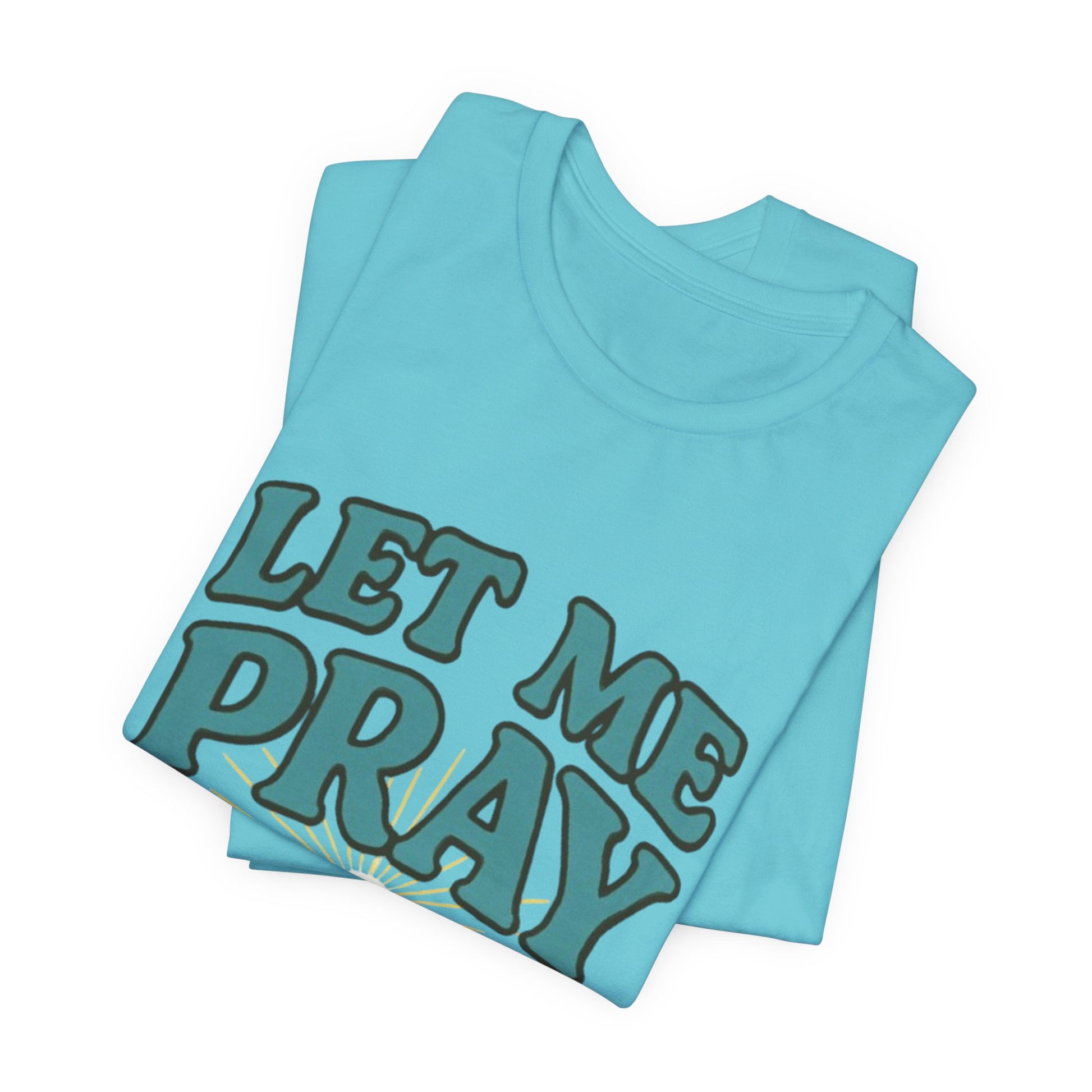 Women T-Shirt - Pray Bout It